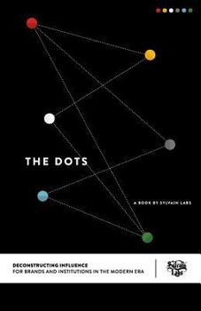 Paperback The Dots: Deconstructing Influence Book