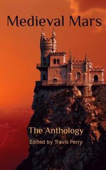 Paperback Medieval Mars: The Anthology Book