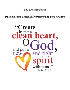 Paperback Dehildis Faith Based Heart Healthy Life Style Change Book