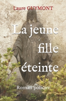 Paperback La jeune fille éteinte [French] Book