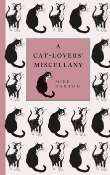 Hardcover A Cat-Lover's Miscellany Book