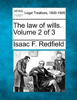 Paperback The law of wills. Volume 2 of 3 Book