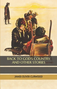 Paperback Back to God's Country and Other Stories Book