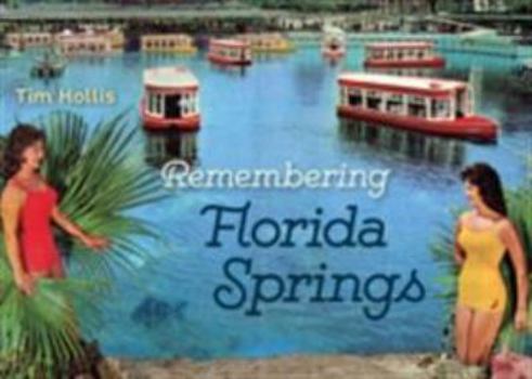 Paperback Remembering Florida Springs Book