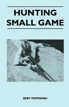 Paperback Hunting Small Game Book