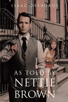 As Told by Nettie Brown