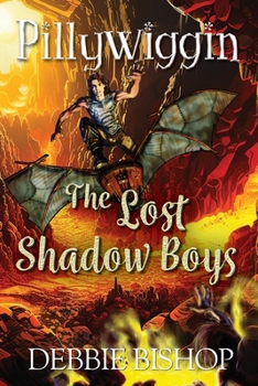 Paperback PILLYWIGGIN The Lost Shadow Boys Book