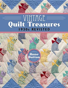 Paperback Vintage Quilt Treasures: 1930s Revisited Book