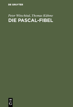 Hardcover Die PASCAL-Fibel [German] Book