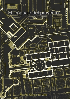 El lenguaje del proyecto / The language of the proyect (Spanish Edition)