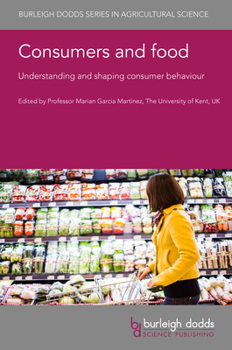 Hardcover Consumers and Food: Understanding and Shaping Consumer Behaviour Book