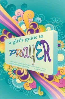 Paperback A Girl's Guide to Prayer Book