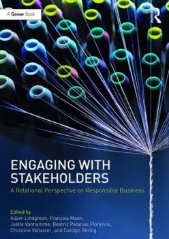 Hardcover Engaging with Stakeholders: A Relational Perspective on Responsible Business Book