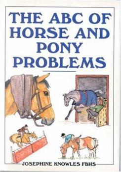 Hardcover The ABC of Horse and Pony Problems Book