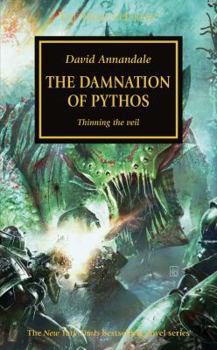The Damnation of Pythos - Book #30 of the Horus Heresy