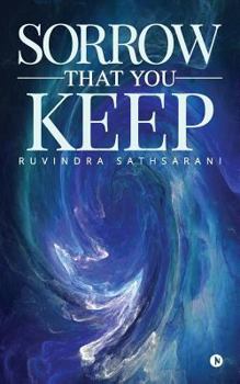 Paperback Sorrow that You Keep Book