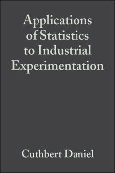 Hardcover Applications of Statistics to Industrial Experimentation Book