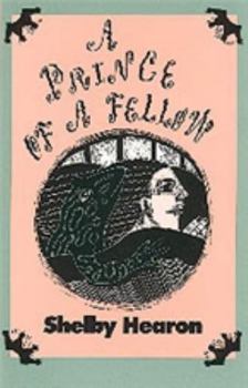 Paperback A Prince of a Fellow: Volume 18 Book
