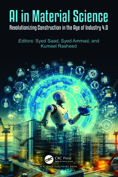 Hardcover AI in Material Science: Revolutionizing Construction in the Age of Industry 4.0 Book