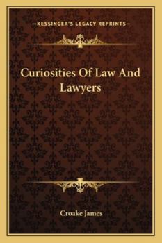 Paperback Curiosities Of Law And Lawyers Book