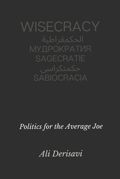 Paperback Wisecracy: Politics for the Average Joe Book