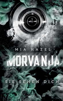 Paperback Morvanja: Sie sehen Dich [German] Book