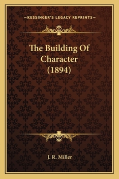 Paperback The Building Of Character (1894) Book
