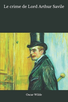 Paperback Le crime de Lord Arthur Savile [French] Book