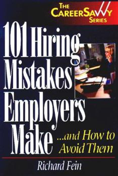 Paperback 101 Hiring Mistakes Employers Make and How to Avoid Them Book