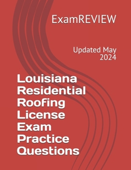 Paperback Louisiana Residential Roofing License Exam Practice Questions Book