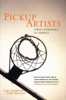 Hardcover Pickup Artists: Street Basketball in America Book