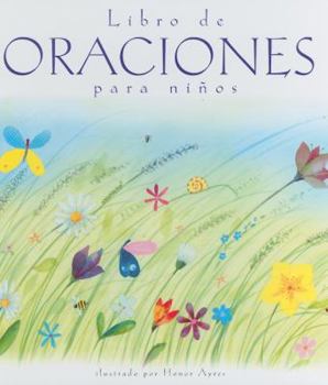Libro de oraciones para ninos/ Child's Book of Prayers