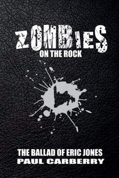 Zombies on the Rock: The Ballad of Erin Jones