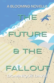Paperback The Future & The Fallout Book