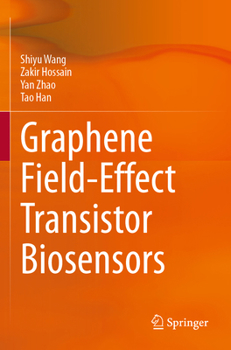 Paperback Graphene Field-Effect Transistor Biosensors Book