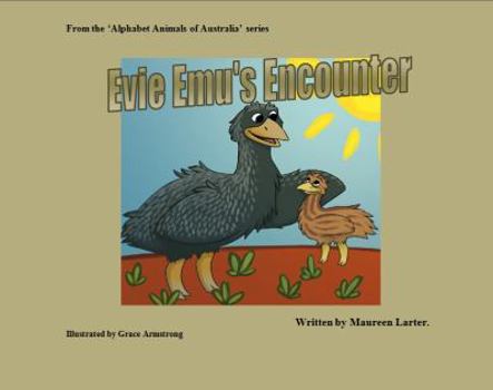 Paperback Evie Emu's Encounter Book