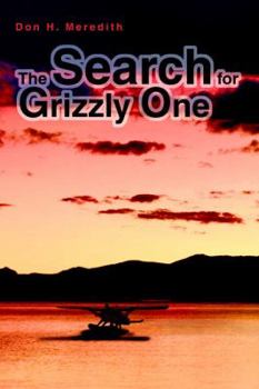 Paperback The Search for Grizzly One Book