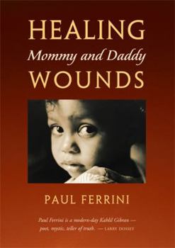 Audio CD Healing Mommy and Daddy Wounds Book