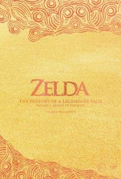 Hardcover Zelda: The History of a Legendary Saga Volume 2: Breath of the Wild Book