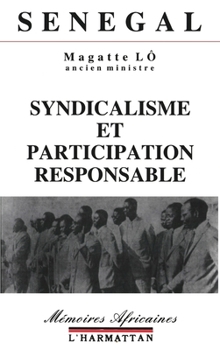 Paperback Sénégal: syndicalisme et participation [French] Book