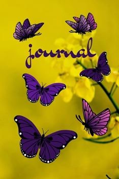 Paperback Journal: Beautiful purple butterflies on yellow flowers. Pretty 6x9 diary journal with undated lined pages. Book