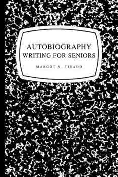 Paperback Autobiography Writing for Seniors Book
