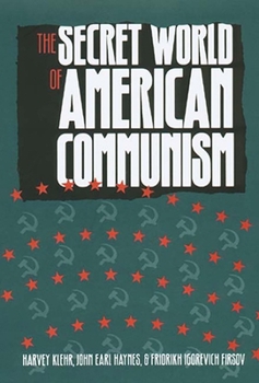 The Secret World of American Communism (Annals of Communism Series) - Book  of the Annals of Communism