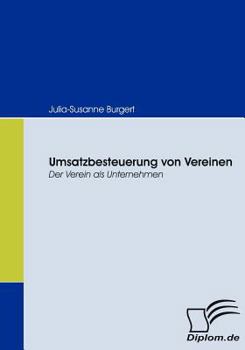 Paperback Umsatzbesteuerung von Vereinen: Der Verein als Unternehmen [German] Book