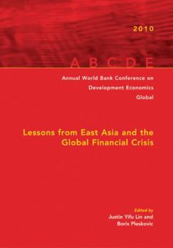 Lessons from East Asia and the Global Financial Crisis