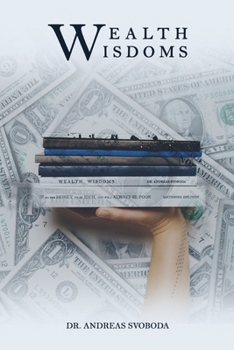 Wealth Wisdoms: For The Modern Financial Landscape