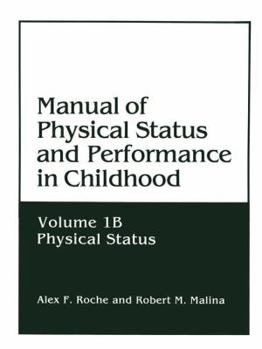 Paperback Manual of Physical Status and Performance in Childhood: Volume 1b: Physical Status Book