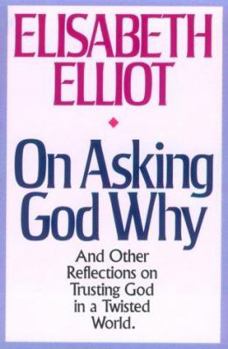 Paperback On Asking God Why Book