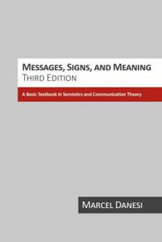 Paperback Messages, Signs, And Meanings Book