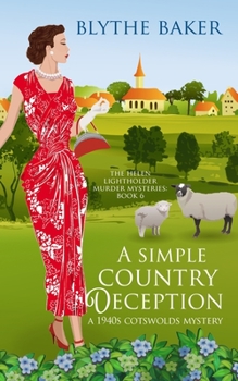 Paperback A Simple Country Deception: A 1940s Cotswolds Mystery Book